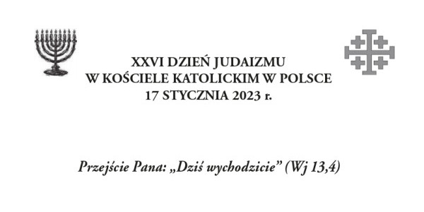 XXVI DZIEŃ JUDAIZMU W KOŚCIELE KATOLICKIM W POLSCE 17 STYCZNIA 2023 r