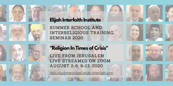 Elijah Interfaith Summer School and Interreligious Leadership Seminar.