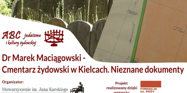 Cmentarz żydowski w Kielcach. Nieznane dokumenty. Dr Marek Maciągowski