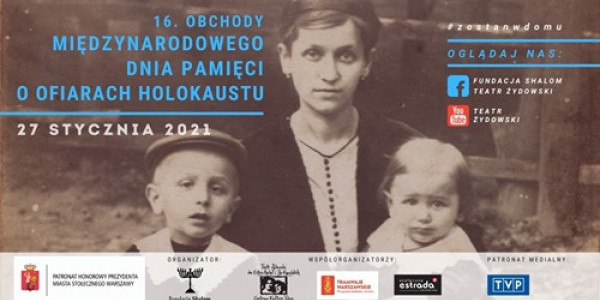 16. Międzynarodowy Dzień Pamięci o Ofiarach Holokaustu - Warszawa