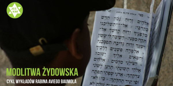 Modlitwa żydowska #1. Cykl wykładów rabina Aviego Baumola - baner