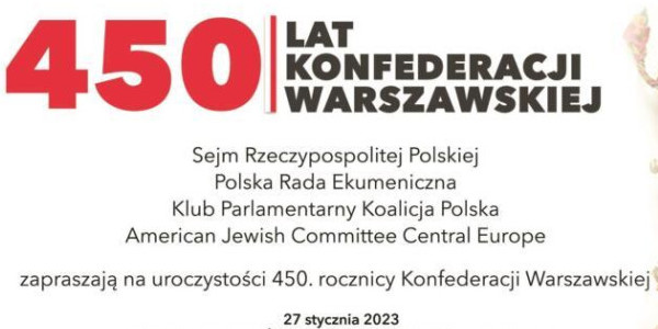 Zaproszenie do udziału w konferencjach upamiętniających 450. rocznicę  Konfederacji Warszawskiej.