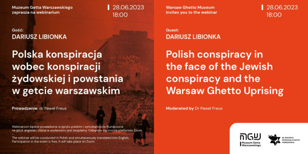 Polska konspiracja wobec konspiracji żydowskiej i powstania w getcie warszawskim - webinarium