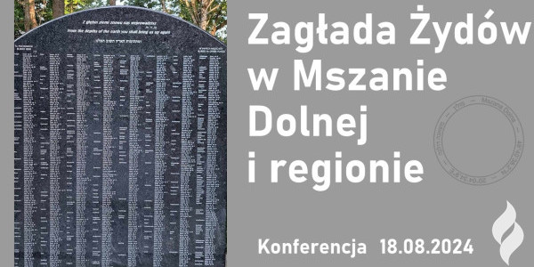 Konferencja Zagłada Żydów w Mszanie olnej i regionie - plakat