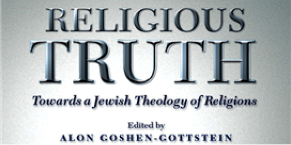 Religious Truth Towards a Jewish Theology of Religions