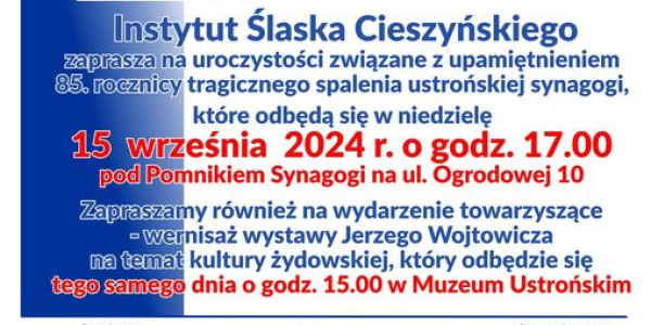 Uroczystości związane z 85. rocznicą spalenia Synagogi w Ustroniu - zaproszenie