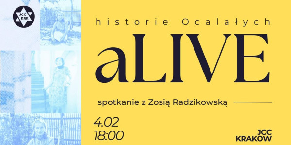 aLIVE: historie Ocalałych – spotkanie z Zosią Radzikowską