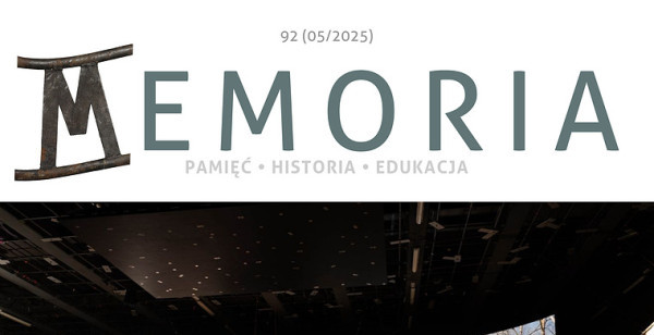 Miesięcznik "Memoria" Nr 92 (05/2025)