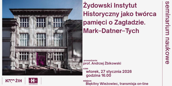 Żydowski Instytut Historyczny - seminarium